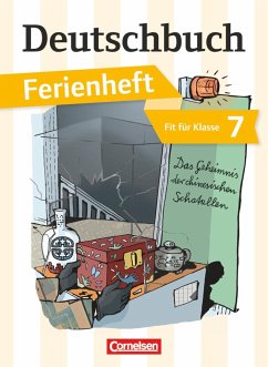 Deutschbuch Vorbereitung Klasse 7 Gymnasium. Das Mysterium der chinesischen Schatullen von Cornelsen Verlag